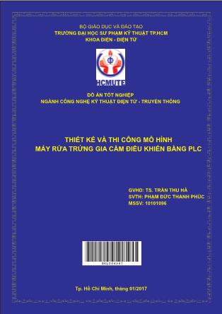 Đồ án Thiết kế và thi công mô hình máy rửa trứng gia cầm điều khiển bằng PLC (Phần 1)