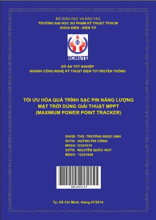 Đồ án Tối ưu hóa quá trình sạc pin năng lượng mặt trời dùng giải thuật MPPT (Maximum Power Point Tracker) (Phần 1)
