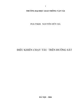 Giáo trình Ðiều khiển chạy tầu trên đường sắt - PGS.TSKH. Nguyễn Hữu Hà