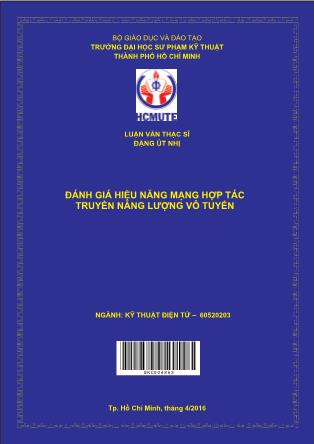 Luận văn Ðánh giá hiệu năng mạng hợp tác truyền năng lượng vô tuyến (Phần 1)