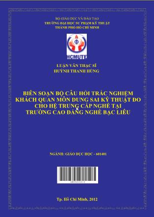 Luận văn Biên soạn bộ câu hỏi trắc nghiệm khách quan môn Dung sai kỹ thuật đo cho hệ trung cấp nghề tại trường Cao đẳng nghề Bạc Liêu (Phần 1)