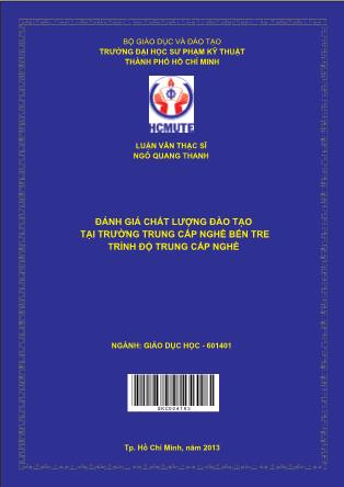 Luận văn Đánh giá chất lượng đào tạo của Trường Trung cấp nghề Bến Tre - Trình độ trung cấp nghề (Phần 1)