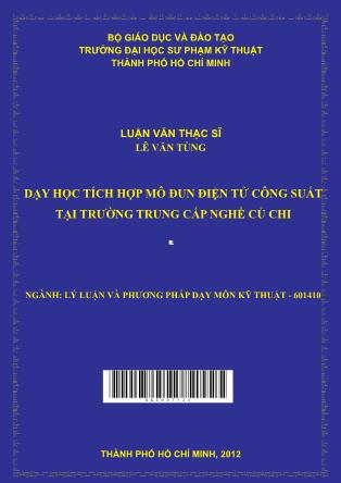 Luận văn Dạy học tích hợp mô đun điện tử công suất tại trường Trung cấp nghề Củ Chi (Phần 1)