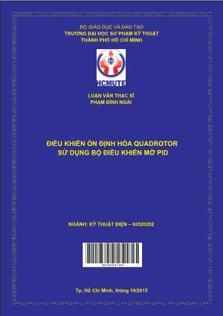 Luận văn Điều khiển ổn định hóa quadrotor sử dụng bộ điều khiển mờ PID (Phần 1)