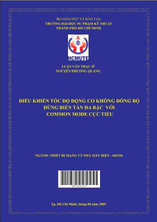 Luận văn Điều khiển tốc độ động cơ không đồng bộ dùng biến tần đa bậc với common mode cực tiểu (Phần 1)
