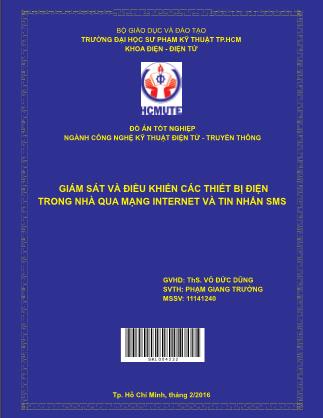 Luận văn Giám sát và điều khiển các thiết bị điện trong nhà qua mạng internet và tin nhắn SMS (Phần 1)