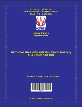 Luận văn Hệ thống phát hiện sớm tình trạng đột quỵ của người cao tuổi (Phần 1)