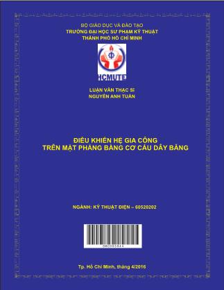 Luận văn Ðiều khiển hệ gia công trên mặt phẳng bằng cơ cấu dây băng (Phần 1)