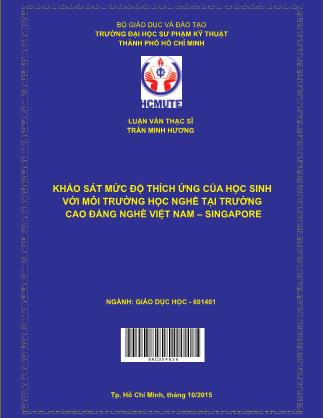 Luận văn Khảo sát mức độ thích ứng của học sinh với môi trường học nghề tại trường Cao đẳng nghề Việt Nam-Singapore (Phần 1)