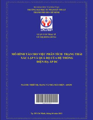 Luận văn Mô hình tải cho việc phân tích trạng thái xác lập và quá độ của hệ thống điện hạ áp DC (Phần 1)