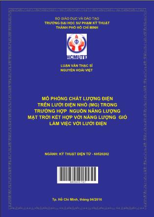 Luận văn Mô phỏng chất lượng điện trên lưới điện nhỏ (MG) trong trường hợp nguồn năng lượng mặt trời kết hợp với năng lượng gió làm việc với lưới điện (Phần 1)
