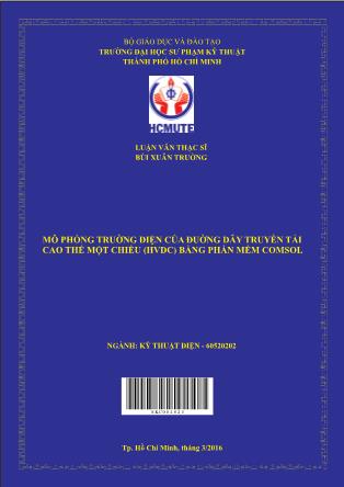 Luận văn Mô phỏng truờng điện của đuờng dây truyền tải cao thế một chiều (HVDC) bằng phần mềm Comsol (Phần 1)