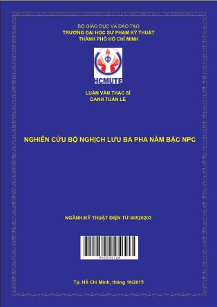 Luận văn Nghiên cứu bộ nghịch lưu ba pha năm bậc NPC (Phần 1)