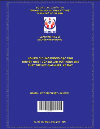 Luận văn Nghiên cứu mô phỏng đặc tính truyền nhiệt của bộ làm mát kênh mini thay thế két giải nhiệt xe máy (Phần 1)