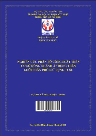 Luận văn Nghiên cứu phân bố công suất trên cơ sở dòng nhánh áp dụng trên lưới phân phối sử dụng TCSC (Phần 1)
