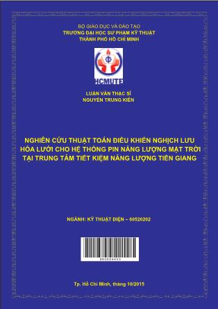 Luận văn Nghiên cứu thuật toán điều khiển nghịch lưu hòa lưới cho hệ thống pin năng lượng mặt trời tại trung tâm tiết kiệm năng lượng Tiền Giang (Phần 1)