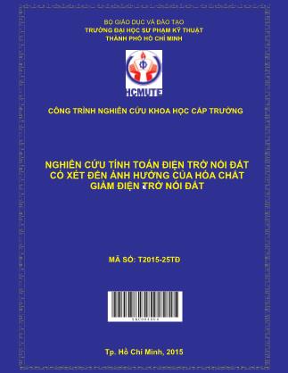 Luận văn Nghiên cứu tính toán điện trở nối đất có xét đến ảnh hưởng của hóa chất giảm điện trở nối đất (Phần 1)