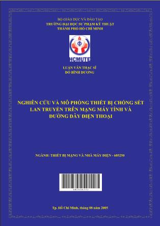 Luận văn Nghiên cứu và mô phỏng thiết bị chống sét lan truyền trên mạng máy tính và đường dây điện thoại (Phần 1)