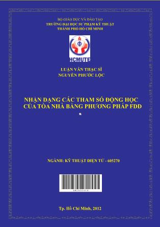 Luận văn Nhận dạng các tham số động học của tòa nhà bằng phương pháp FDD (Phần 1)