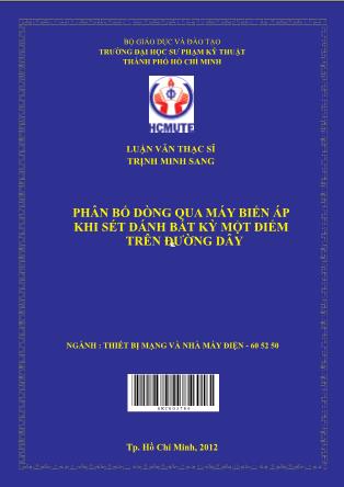 Luận văn Phân bố dòng qua máy biến áp khi sét đánh bất kỳ một điểm trên đường dây (Phần 1)