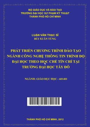 Luận văn Phát triển chương trình đào tạo ngành công nghệ thông tin trình độ đại học theo học chế tín chỉ tại trường Đại học Tây Đô (Phần 1)