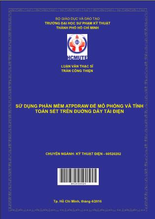 Luận văn Sử dụng phần mềm ATPDraw ðể mô phỏng và tính toán sét trên đuờng dây tải điện (Phần 1)
