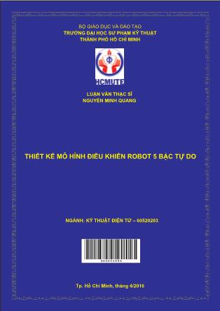Luận văn Thiết kế mô hình ðiều khiển robot 5 bậc tự do (Phần 1)