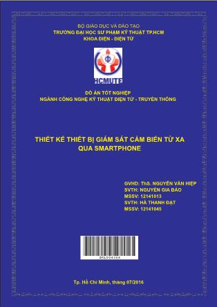 Luận văn Thiết kế thiết bị giám sát cảm biến từ xa qua Smartphone (Phần 1)