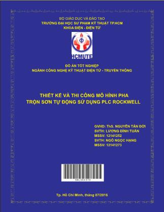 Luận văn Thiết kế và thi công mô hình pha trộn sơn tự động sử dụng PLC Rockwell (Phần 1)