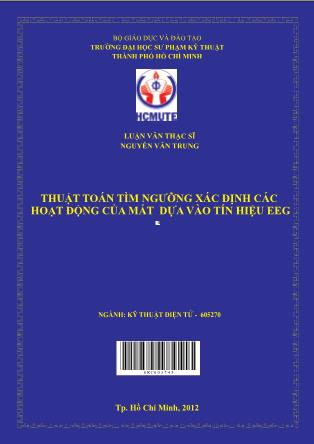 Luận văn Thuật toán tìm ngưỡng xác định các hoạt động của mắt dựa vào tín hiệu EEG (Phần 1)