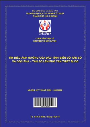 Luận văn Tìm hiểu ảnh hưởng của đặc tính biên độ tần số và góc pha-Tần số lên phổ tần thiết bị đo (Phần 1)