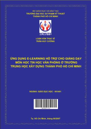 Luận văn Ứng dụng E-Learning hỗ trợ cho giảng dạy môn học Tin học văn phòng ở Trường Trung Học Xây Dựng TPHCM (Phần 1)
