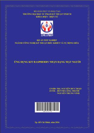 Luận văn Ứng dụng kit Raspberry nhận dạng mặt người (Phần 1)