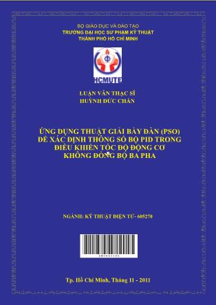 Luận văn Ứng dụng thuật giải bầy đàn (PSO) để xác định thông số bộ pid trong điều khiển tốc độ động cơ không đồng bộ ba 2 5 pha (Phần 1)