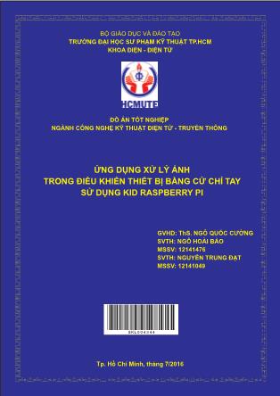 Luận văn Ứng dụng xử lý ảnh trong điều khiển thiết bị bằng cử chỉ tay sử dụng kid Raspberry Pi (Phần 1)
