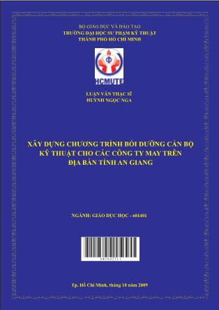 Luận văn Xây dựng chương trình bồi dưỡng cán bộ kỹ thuật cho các công ty may trên địa bàn tỉnh An Giang (Phần 1)