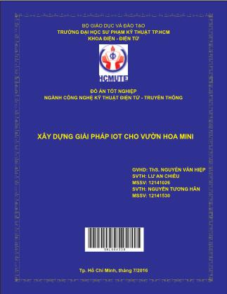 Luận văn Xây dựng giải pháp iot cho vườn hoa mini (Phần 1)
