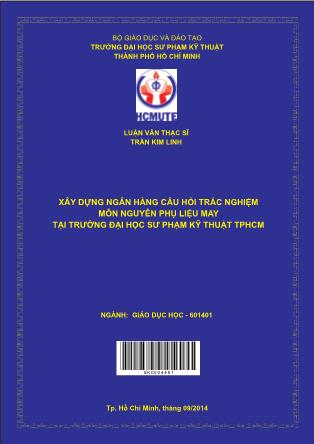 Luận văn Xây dựng ngân hàng câu hỏi trắc nghiệm môn Nguyên phụ liệu may tại trường Đại học Sư phạm Kỹ thuật TP.HCM (Phần 1)
