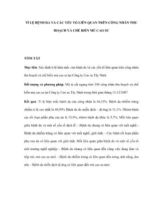 Tỉ lệ bệnh da và các yếu tố liên quan trên công nhân thu hoạch và chế biến mủ cao su
