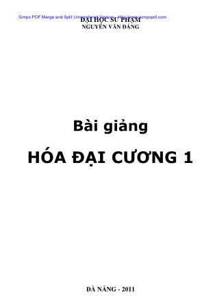 Bài giảng Hóa đại cương 1 (Cơ sở lý thuyết cấu tạo chất)