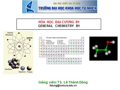 Bài giảng Hóa học đại cương B1 - Lê Thành Dũng