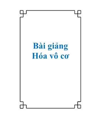 Bài giảng Hóa vô cơ