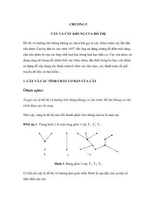 Bài giảng môn Lý thuyết đồ thị - Chương 5: Cây và cây khung của đồ thị