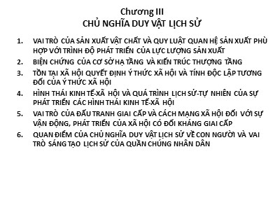 Bài giảng môn Những nguyên lý cơ bản của chủ nghĩa Mác-Lênin - Chương III: Chủ nghĩa duy vật lịch sử