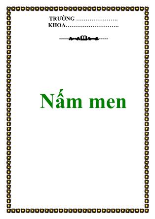 Bài giảng Nấm men