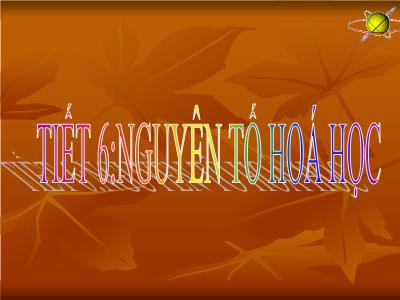 Bài giảng Nguyên tố hoá học