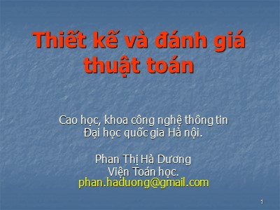 Bài giảng Thiết kế và đánh giá thuật toán - Phan Thị Hà Dương