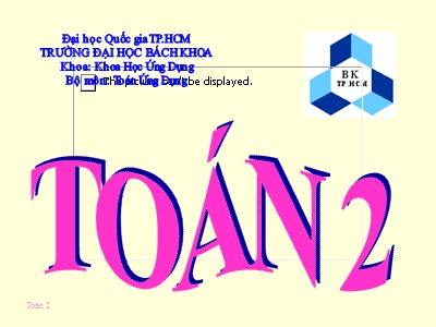 Bài giảng Toán 2 - Chương 3: Định thức của một ma trận vuông