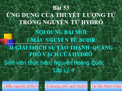 Bài giảng Ứng dụng của thuyết lượng tử trong nguyên tử hyđrô