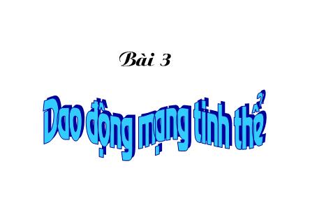 Bài giảng Vật lý chất rắn - Bài 3: Dao động mạng tinh thể